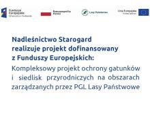 Realizacja projektu pn. ,,Kompleksowy Projekt Ochrony Gatunków i Siedlisk Przyrodniczych na Obszarach Zarządzanych Przez PGL Lasy Państwowe"